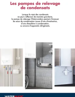 Pompe de relevage des condensats de chaudières GAZ à condensation WATERMATIC WATERCONDENS (prévoir WATERNEUTRAL en option)